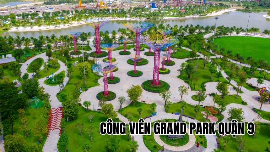 Công viên Grand Park quận 9