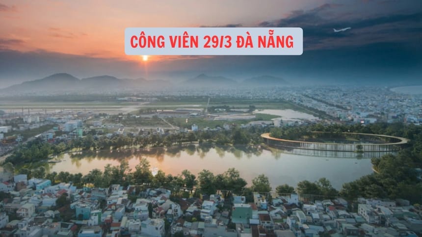 Công viên 29/3 Đà Nẵng
