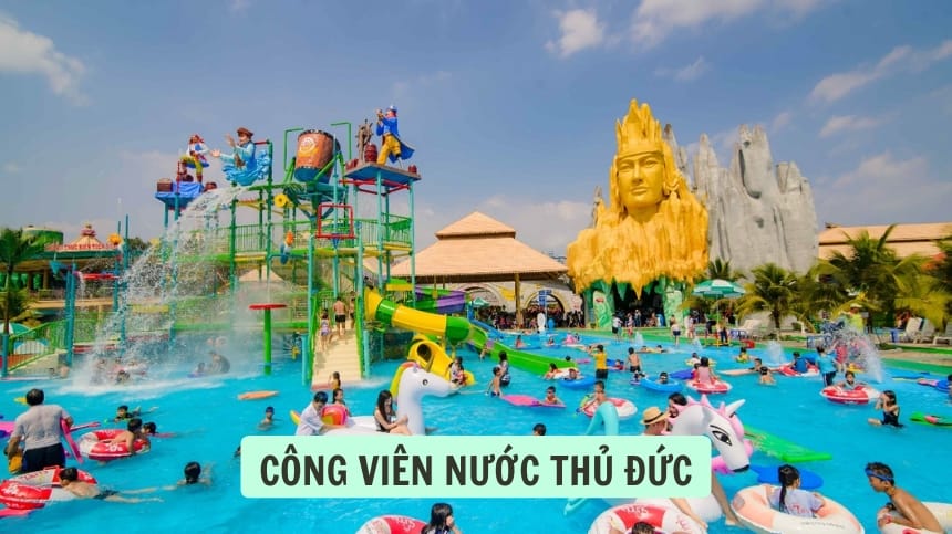 Top 6 Công Viên Nước Thủ Đức Cực Nổi 2026